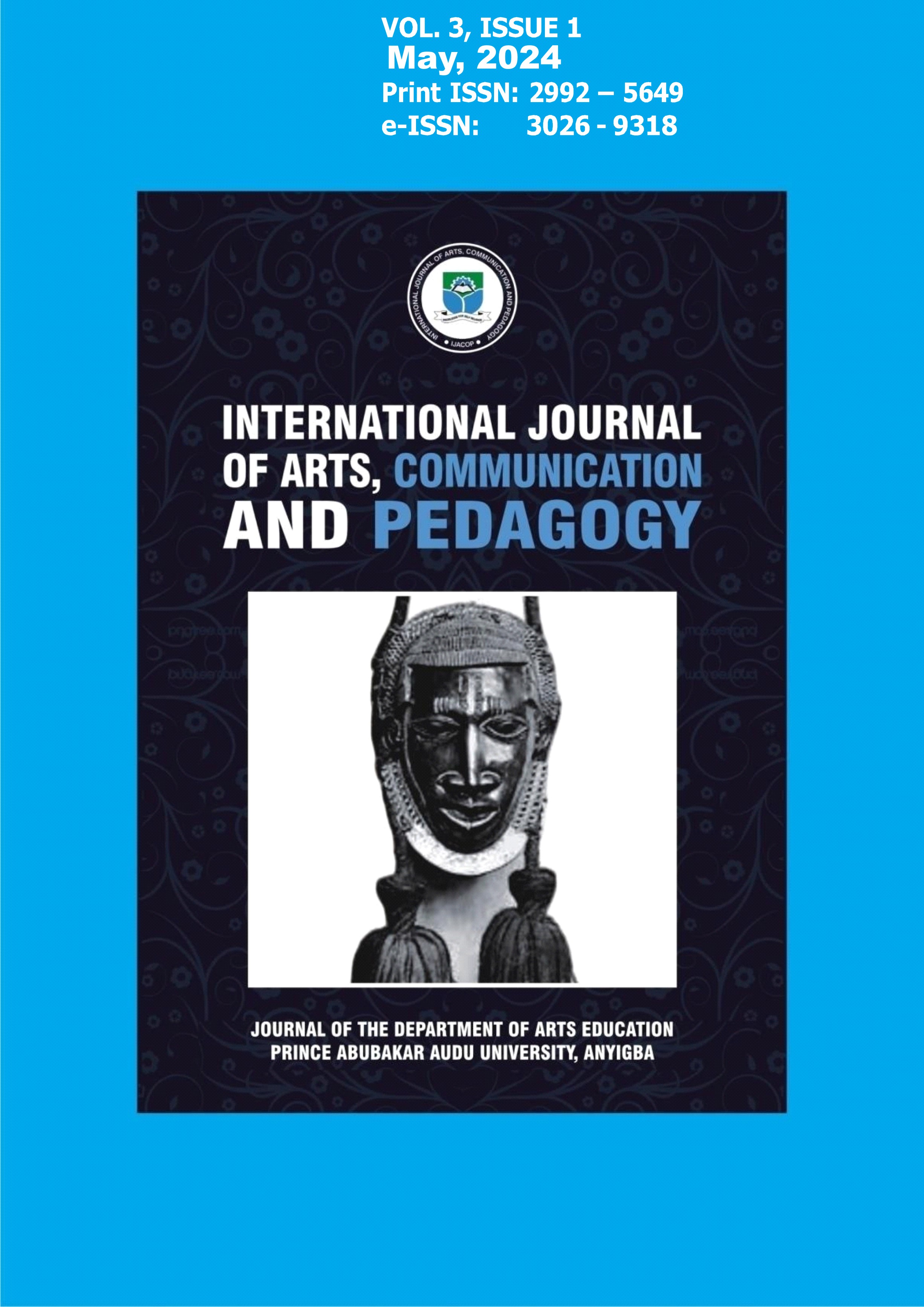 					View Vol. 3 No. 1 (2024): INTERNATIONAL JOURNAL OF ARTS, COMMUNICATION AND PEDAGOGY (IJACOP)
				